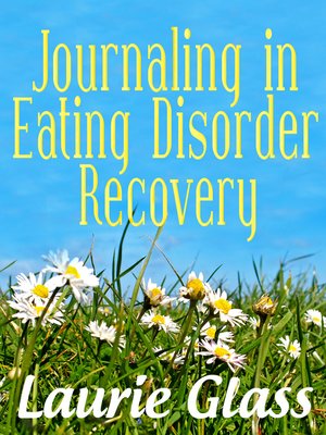 cover image of Journaling in Eating Disorder Recovery